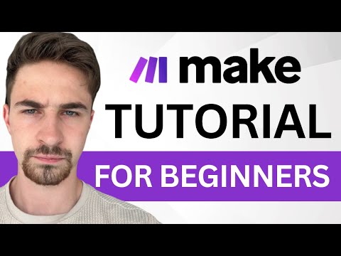 Ultimate Make.com Tutorial for Beginners (2024)