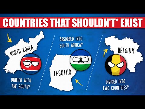 Countries That MAYBE Shouldn't Exist