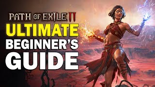 The Ultimate Beginner's Guide to Path of Exile 2