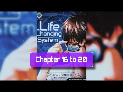 Life Changing System || Chapter 16 to 20 || Audio Book Story