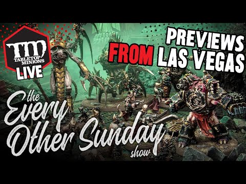 GW Previews from Las Vegas - The Every Other Sunday Sow