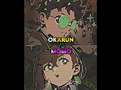 Okarun VS Momo || VS battle || #dandadan #okarun #vsbattle #wisedit #shorts #fyp #vsedit #wisbattle