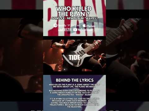 🔥 WAVES "behind the lyrics" #4 : "Who Killed The Plan". Anyone can relate ? 🙏💪