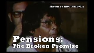 (1972) Pensions: The Broken Promise Documentary