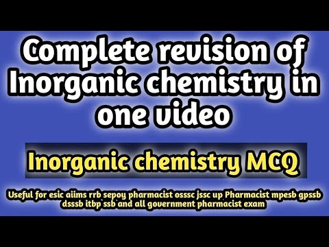 Completerevisionofinorganicchemistry MCQ#ossscpharmacistandmphwexam 2024#jharkhandpharmacistexam2024