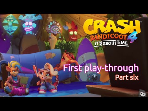 (1st playthrough) Crash Bandicoot 4: It's About Time (pt 6) | Toys for Bob / Activision | PC | 2021