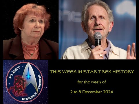 This Week in Star Trek History (2 to 8 December 2024)