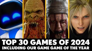 Top 30 BEST Games of 2024 - Including Our Game of the Year 2024