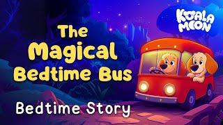 Hector & Sunny's Bedtime Story Bus 🐶💤 The Most Soothing Sleep Story For Kids #KidsBedtimeStory