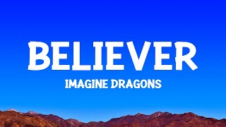 Imagine Dragons - Believer (Lyrics)