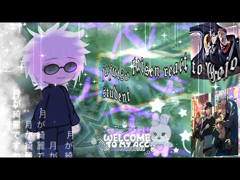 jujutsu kaisen 2s react to Gojo student ❦ jjk react to future ❦ rus/eng