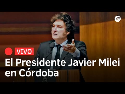 EN VIVO: el discurso de JAVIER MILEI en la BOLSA DE COMERCIO de CÓRDOBA