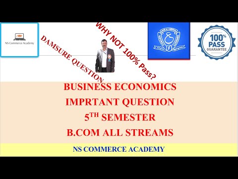 businesseconomics imp questions - BUSINESS ECONOMICS- 5TH SEMESTER - B,COM ALL STREAMS