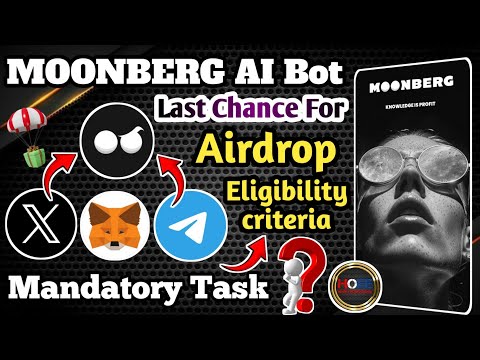 ✅🪂MOONBERG Ai BOt ALL MANDATORY TASK TELEGRAM, TWITTER X , WALLET CONNECT FULL GUIDE/MOONBERG UPDATE