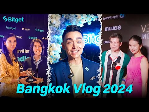 Bangkok 2024 Recap | Discover Bitget Events