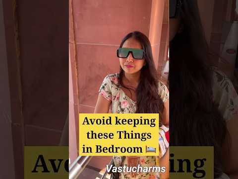 Don’t keep these things in Bedroom. #youtube #astrology #vastucharms #youtubeshorts #luck #vastutips