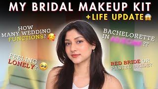 My BRIDAL Makeup Kit + Wedding Related Life Update