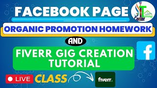 Facebook page organic promotion homework and Fiverr gig creation Bangla tutorial