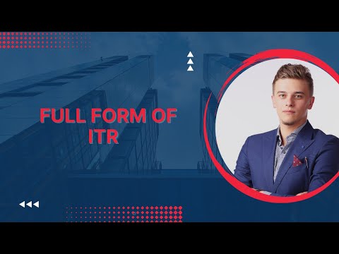 Full Form of ITR| What is ITR Full Form | ITR Abbreviation