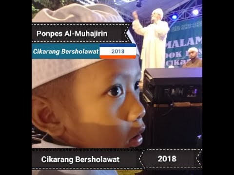 Ponpes Al-Muhajirin,Cikarang BerSholawat brsama Alhabib Syekh AA&Ahbaabul Musthofa Kudus-03April2018