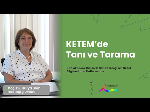 2. KETEM Hangi Kanser Türleri İçin Erken Teşhis ve Tarama Hizmeti Sunar