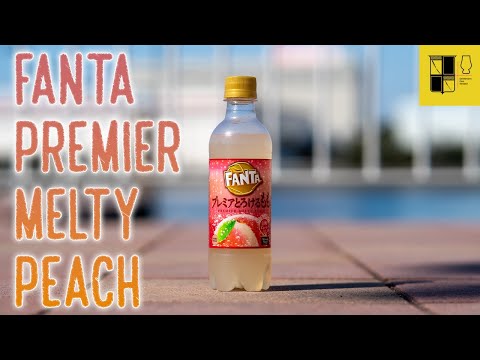 Fanta Premier Melty Peach Review