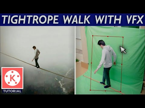 Editing Magic - TIGHTROPE WALKING VFX  KINEMASTER Tutorial