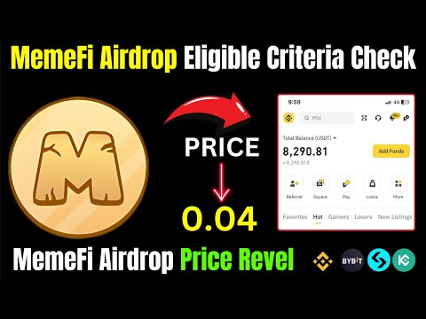 MemeFi Airdrop Eligible Criteria Check | MemeFi Airdrop Price Revel | MemeFi Airdrop Withdraw |