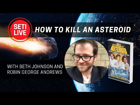 How to Kill an Asteroid with Dr. Robin George Andrews