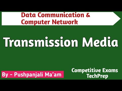 Transmission Media in DCCN (Data Communication & Computer Network) in Hindi