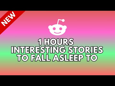 1 HOURS OF INTERESTING STORIES TO FALL ASLEEP TO - REDDIT STORIES R/RELATIONSHIPS