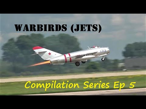 Warbird Jets - Compilation Series Ep 5