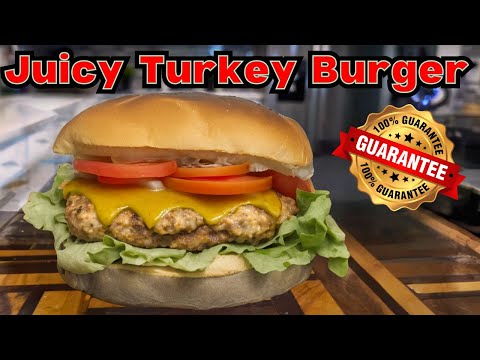 How to make a Juicy Flavorful Turkey Burger