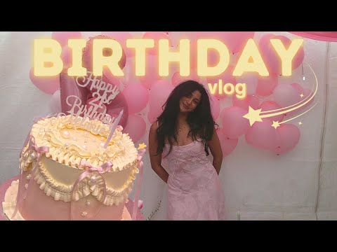 21ST BIRTHDAY VLOG [pink theme, cottagecore deco, friends + family and all]