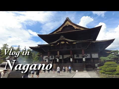 [Nagano Vlog] Zenkoji Temple | Togakushi Soba | With beautiful nature | Vlog in Nagano