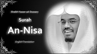 An Nisa | سورة النساء | Sheikh Yasser al Dosari | English Translation | الشيخ ياسر الدوسري