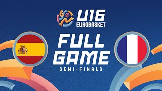 Semi-Finals: Spain v France | Full Basketball Game | FIBA U16 Women's EuroBasket 2024