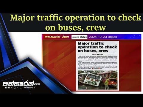 Major traffic operation to check on buses, crew