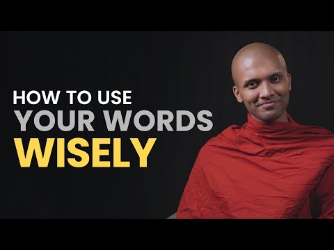 How to use your words wisely... | Buddhism In English