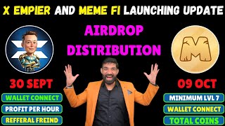 X Empire Airdrop Distribution Update | MemeFi Airdrop Distribution Update | X Empire News | MemeFi