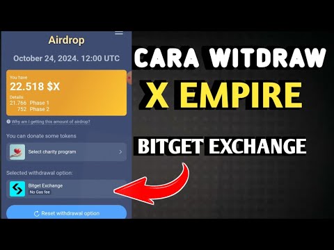 CARA WITHDRAW X EMPIRE KE BITGET EXCHANGE SEBELUM LISTING 24 OKTOBER 2024