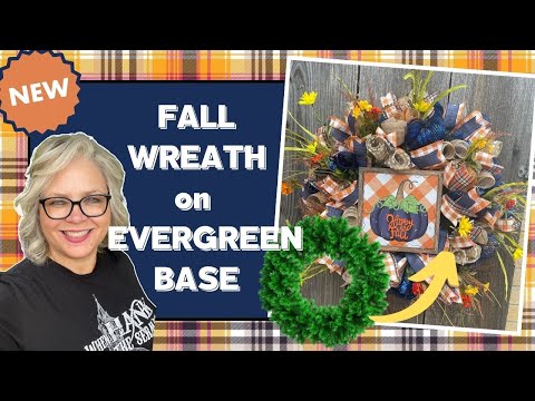 🍂  DIY Fall Wreath Tutorial Using An Evergreen Wreath Base || Lots of Tips and Tricks for Wreaths!