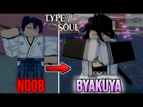 Noob To BANKAI As Byakuya Kuchiki [Flower] In Type Soul...(Roblox)