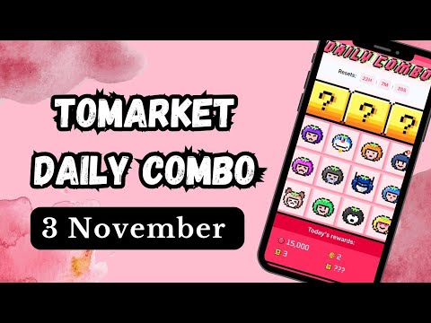 Tomarket  Combo Today| Tomarket Daily Combo 3 November | Tomato Daily Combo Solved