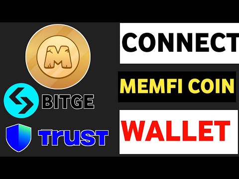 How To Connect MemeFi Coin Wallet On BITGET/Trust wallet