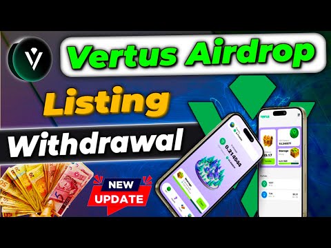 Vertus Airdrop listing date | vertus Airdrop withdrawal | Vertus price | vertus Airdrop