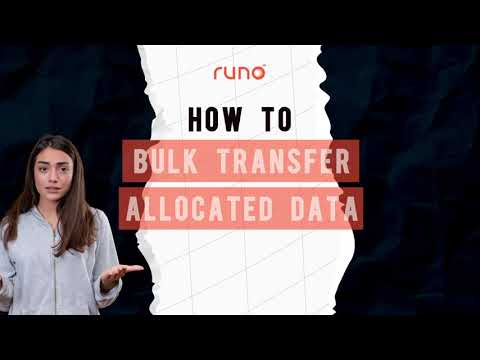 How to bulk transfer allocated data | Mobile App | Runo