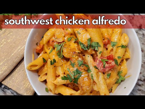 Southwest Chicken Alfredo Penne Pasta! | Quick and EASY Dinner Recipe!