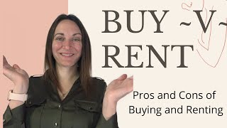 Buying vs Renting A Home