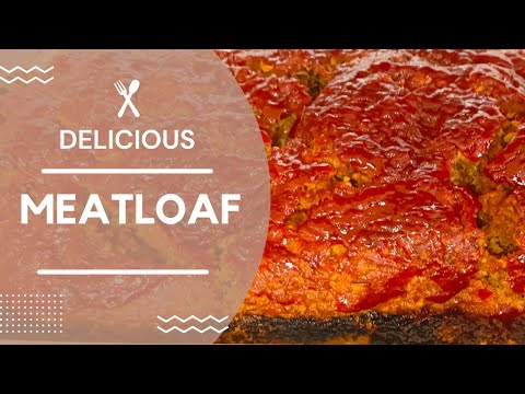 Delicious Meatloaf 😋